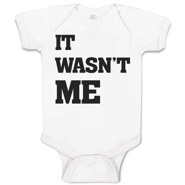 Baby Clothes It Wasn'T Me Baby Bodysuits Boy & Girl Newborn Clothes Cotton