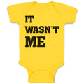 Baby Clothes It Wasn'T Me Baby Bodysuits Boy & Girl Newborn Clothes Cotton