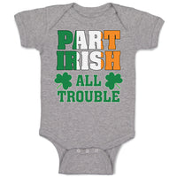 Baby Clothes Part Irish All Trouble with Shamrock Leaf Baby Bodysuits Cotton