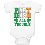 Baby Clothes Part Irish All Trouble with Shamrock Leaf Baby Bodysuits Cotton