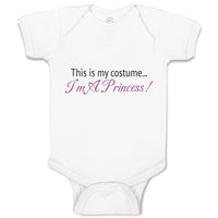 Baby Clothes This Is My Costume I'M A Princess! Baby Bodysuits Boy & Girl Cotton
