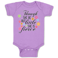 Baby Clothes Though She Be but Little She Is Fierce with Flowers Design Cotton