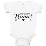 Baby Clothes Will You Be My Nana with Pattern Arrow and Heart in The Middle