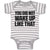 Baby Clothes You Did Not Wake up like That Baby Bodysuits Boy & Girl Cotton