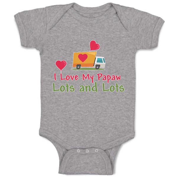 Baby Clothes I Love My Papaw Lots and Lots Baby Bodysuits Boy & Girl Cotton