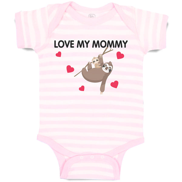 Love My Mommy Sloth's Love