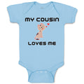 Baby Clothes My Cousin Loves Me Baby Bodysuits Boy & Girl Newborn Clothes Cotton