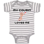 Baby Clothes My Cousin Loves Me Baby Bodysuits Boy & Girl Newborn Clothes Cotton