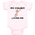 Baby Clothes My Cousin Loves Me Baby Bodysuits Boy & Girl Newborn Clothes Cotton