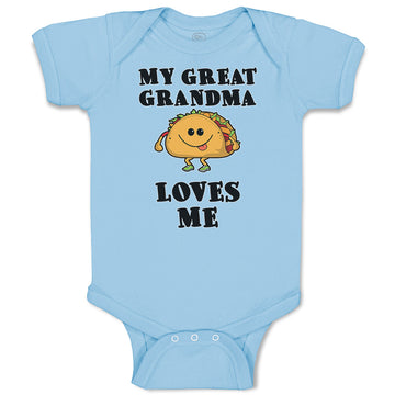 Baby Clothes My Great Grandma Loves Me and Traditional Mexican Fast Food Cotton