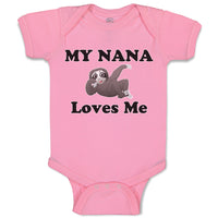 Baby Clothes My Nana Loves Me An Lazy Sloth Sitting and Looking Bored Cotton