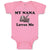 Baby Clothes My Nana Loves Me An Lazy Sloth Sitting and Looking Bored Cotton