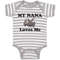 Baby Clothes My Nana Loves Me An Lazy Sloth Sitting and Looking Bored Cotton