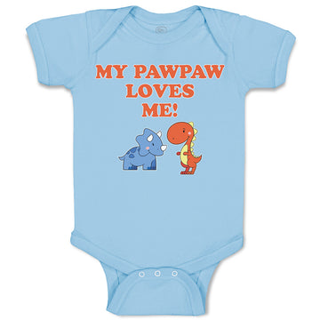 Baby Clothes My Pawpaw Loves Me! Tyrannosaurus Rex and Triceratops Dinosaur