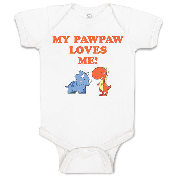 Baby Clothes My Pawpaw Loves Me! Tyrannosaurus Rex and Triceratops Dinosaur