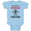 Baby Clothes My Dad Is Stronger than Your Dad Gym Workout Dad Father's Day