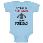 My Dad Is Stronger than Your Dad Gym Workout Dad Father's Day