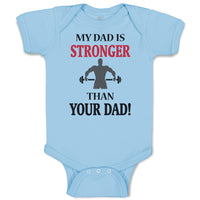 My Dad Is Stronger than Your Dad Gym Workout Dad Father's Day