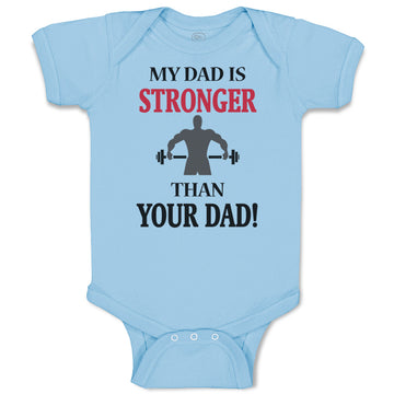 Baby Clothes My Dad Is Stronger than Your Dad Gym Workout Dad Father's Day