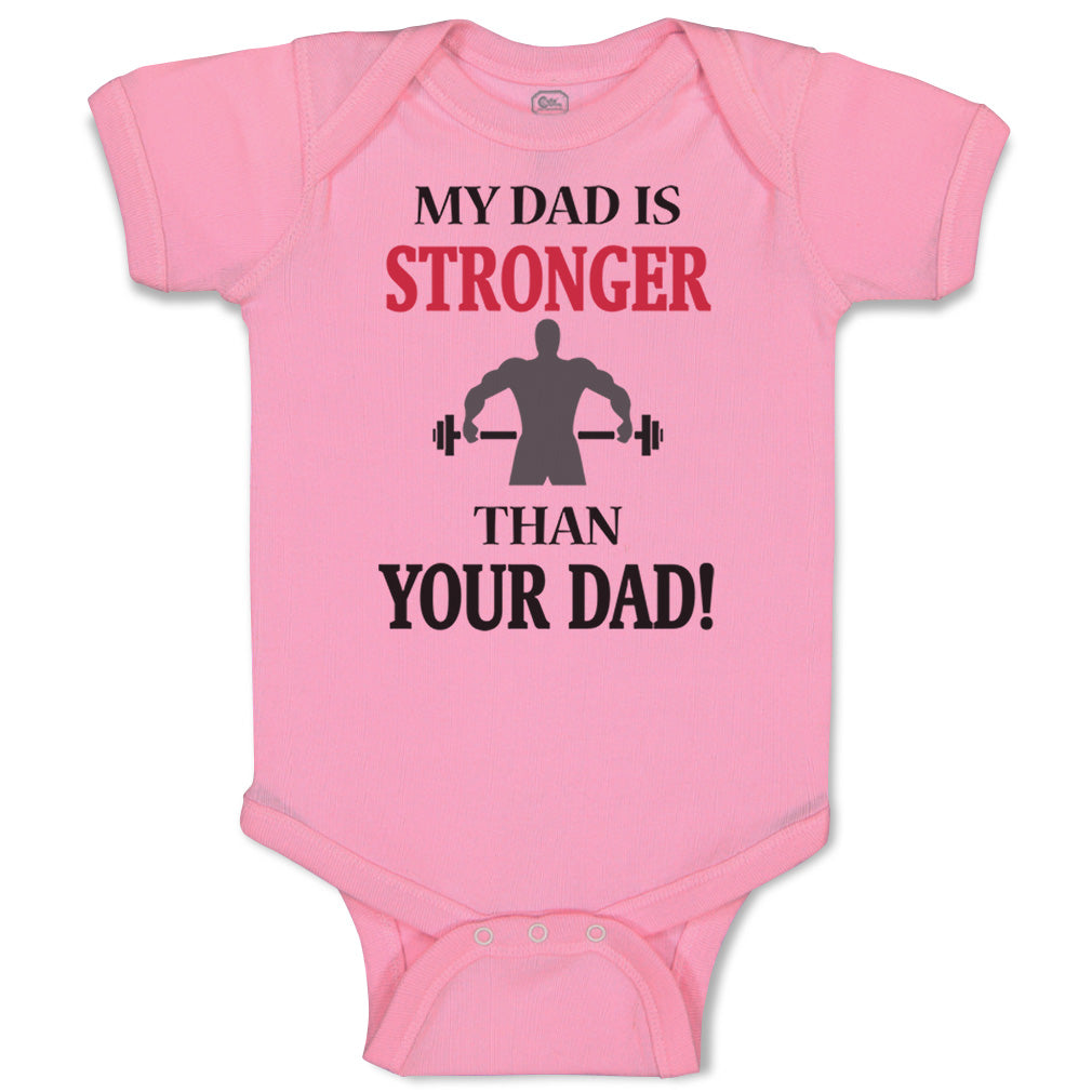 Cute Rascals® Baby Clothes My Dad Stronger Your Gym Workout Father's