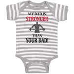 Baby Clothes My Dad Is Stronger than Your Dad Gym Workout Dad Father's Day