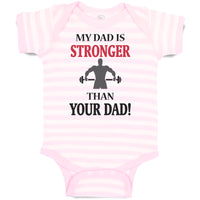 Baby Clothes My Dad Is Stronger than Your Dad Gym Workout Dad Father's Day
