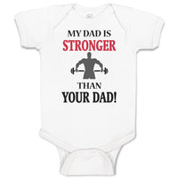 Baby Clothes My Dad Is Stronger than Your Dad Gym Workout Dad Father's Day