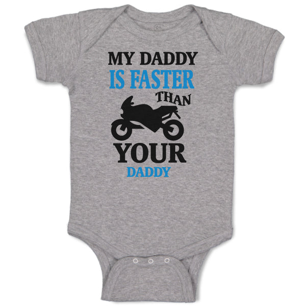 Baby Clothes My Daddy Is Faster than Your Daddy Car Racing Dad Father's Day