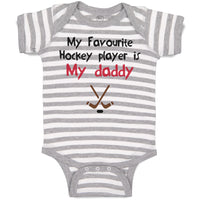 Baby Clothes My Favorite Hockey Player Is My Daddy Dad Father's Day Cotton