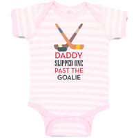 Baby Clothes Daddy Slipped 1 past The Goalie Hockey Dad Father's Day Cotton