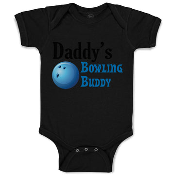 Baby Clothes Daddy's Dad Father Bowling Buddy Dad Father's Day A Baby Bodysuits