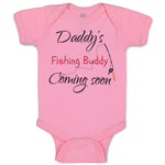 Baby Clothes Daddy's Dad Father Fishing Buddy Coming Soon Baby Bodysuits Cotton