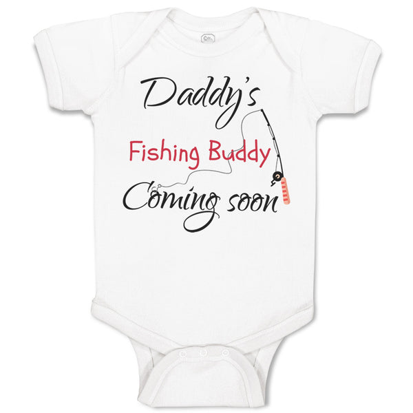 Baby Clothes Daddy's Dad Father Fishing Buddy Coming Soon Baby Bodysuits Cotton