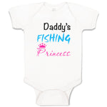 Baby Clothes Daddy S Fishing Princess Hobbies Fishing Baby Bodysuits Cotton