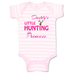 Baby Clothes Daddy S Little Hunting Princess 1 Hobbies Hunting Baby Bodysuits