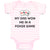 Baby Clothes My Dad Won Me in A Poker Game Dad Father's Day Baby Bodysuits