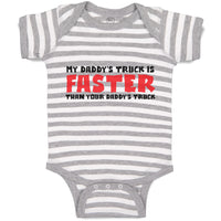 Baby Clothes My Daddy's Truck Is Faster than Your Daddy's Truck Baby Bodysuits