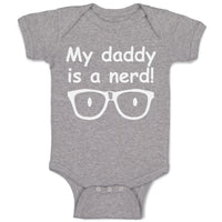 My Daddy Is A Nerd! Geek Dad Father's Day