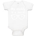 Baby Clothes My Daddy Is A Nerd! Geek Dad Father's Day Baby Bodysuits Cotton