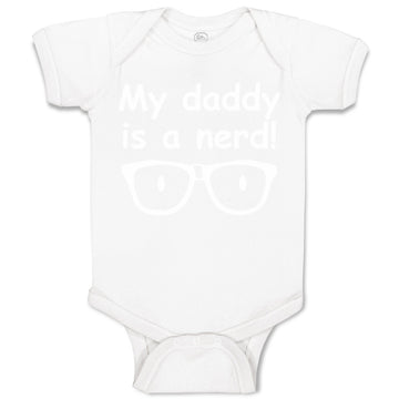 Baby Clothes My Daddy Is A Nerd! Geek Dad Father's Day Baby Bodysuits Cotton