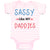 Baby Clothes Sassy like My Daddies Gay Lgbtq Dad Father's Day Baby Bodysuits