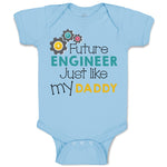 Baby Clothes Future Engineer like My Daddy Dad Father's Day Baby Bodysuits