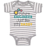 Baby Clothes Future Engineer like My Daddy Dad Father's Day Baby Bodysuits