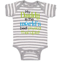 Daddy Is World's Best Physical Therapist Dad Father's Day