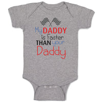 Baby Clothes My Daddy Is Faster than Your Daddy Race Car Dad Father's Day Cotton