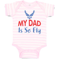 Baby Clothes My Daddy Is So Fly Air Force Dad Father's Day Baby Bodysuits Cotton