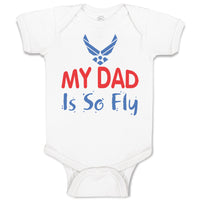 My Daddy Is So Fly Air Force Dad Father's Day