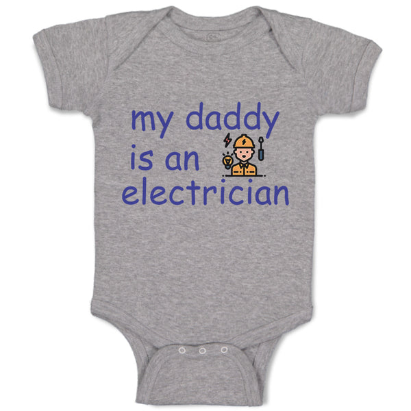 Baby Clothes My Daddy Is An Electrician Dad Father's Day Baby Bodysuits Cotton