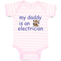 Baby Clothes My Daddy Is An Electrician Dad Father's Day Baby Bodysuits Cotton