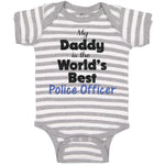 Baby Clothes My Daddy Is The World's Best Police Officer Law Enforcement Cotton